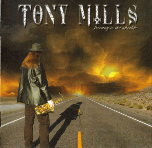 Tony Mills : Freeway to the Afterlife Tony Mills : Freeway to the Afterlife